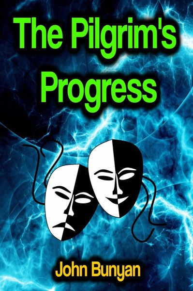 The Pilgrim's Progress (eBook, ePUB)