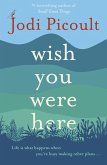 Wish You Were Here (eBook, ePUB)