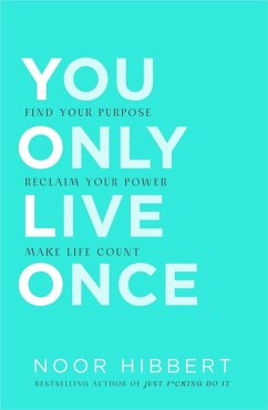 You Only Live Once (eBook, ePUB) - Hibbert, Noor