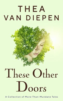 Cover These Other Doors: A Collection of More-Than-Mundane Tales (eBook, ePUB)