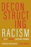 Deconstructing Racism (eBook, ePUB)