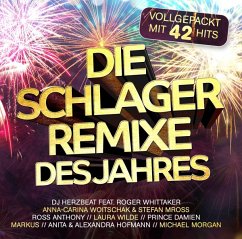 Die Schlager Remixe Des Jahres - Diverse