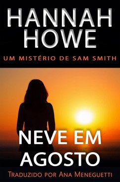 Cover Neve em Agosto (Os Mistérios de Sam Smith) (eBook, ePUB)