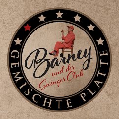 Gemischte Platte - Barney Und Der Swinger Club