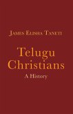 Telugu Christians (eBook, ePUB) Telugu Christians (eBook, ePUB)