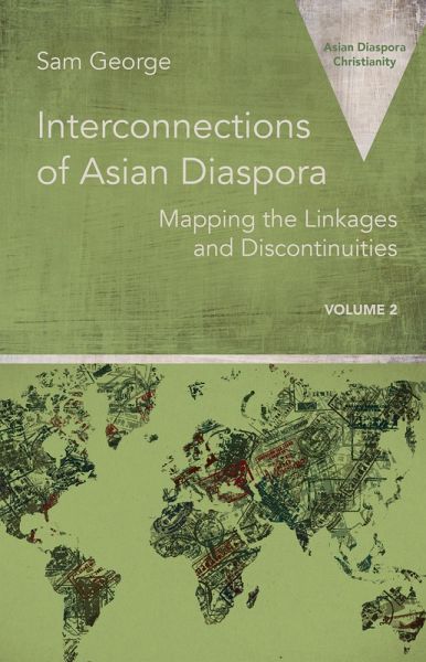 Interconnections of Asian Diaspora (eBook, ePUB) Interconnections of Asian Diaspora (eBook, ePUB)