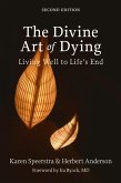 Divine Art of Dying (eBook, ePUB) Divine Art of Dying (eBook, ePUB)