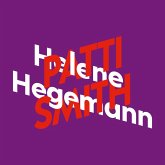 Helene Hegemann über Patti Smith (MP3-Download)