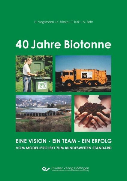 40 Jahre Biotonne (eBook, PDF) 40 Jahre Biotonne (eBook, PDF)