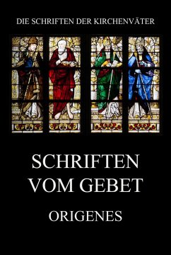 Schriften vom Gebet (eBook, ePUB) - Origenes