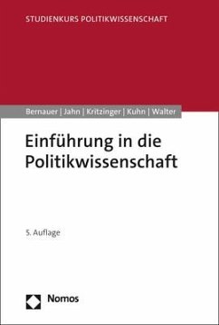 Einführung in die Politikwissenschaft - Bernauer, Thomas;Jahn, Detlef;Kritzinger, Sylvia