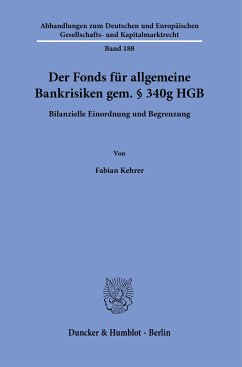 Der Fonds für allgemeine Bankrisiken gem. § 340g HGB. - Kehrer, Fabian