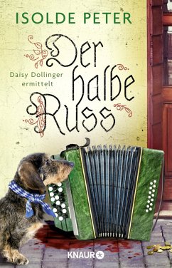 Der halbe Russ / Daisy Dollinger ermittelt Bd.1 (Mängelexemplar) - Peter, Isolde