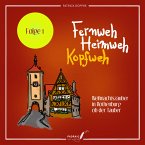 Fernweh, Heimweh, Kopfweh (Folge 1) (MP3-Download)
