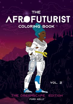 The Afrofuturist Coloring Book Vol 2