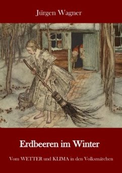 Erdbeeren im Winter - Wagner, Jürgen