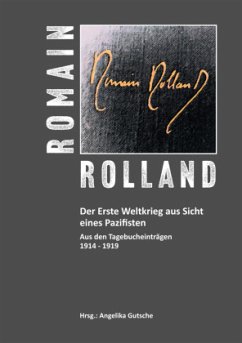 Cover Romain Rolland. Der Erste Weltkrieg aus Sicht eines Pazifisten