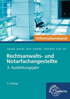 Rechtsanwalts- und Notarfachangestellte, Informationsband - Cleesattel, Thomas;Gansloser, Joachim;Garcia, Ulrike