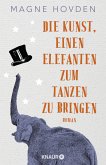 Die Kunst, einen Elefanten zum Tanzen zu bringen (Mängelexemplar)