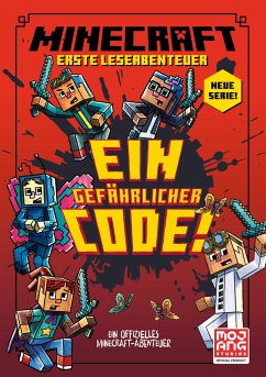 Ein gefährlicher Code / Minecraft Erste Leseabenteuer Bd.7 - Eliopulos, Nick
