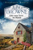 Juno Browne und der Tote im Moor / Juno Browne Bd.2 (eBook, ePUB)