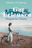Margaretas Traum / Gut Erlensee Bd.1 (eBook, ePUB)