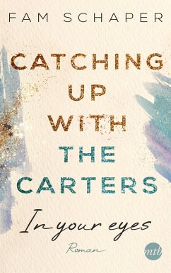 In your eyes / Catching up with the Carters Bd.1 (eBook, ePUB) - Schaper, Fam