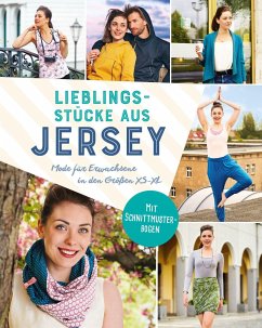 Lieblingsstücke aus Jersey - Mode für Erwachsene in den Größen XS-XL - Reidelbach, Yvonne