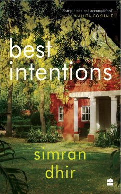 Best Intentions (eBook, ePUB) - Dhir, Simran