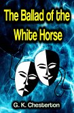 The Ballad of the White Horse (eBook, ePUB)