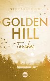 Golden Hill Touches / Golden Hill Bd.1 (eBook, ePUB)