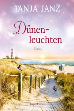 Dünenleuchten (eBook, ePUB) - Janz, Tanja