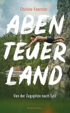 Abenteuerland - Von der Zugspitze nach Sylt (eBook, ePUB)