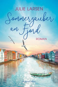 Sommerzauber am Fjord (eBook, ePUB) - Larsen, Julie