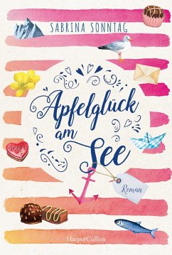 Apfelglück am See (eBook, ePUB) - Sonntag, Sabrina
