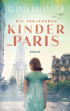 Die verlorenen Kinder von Paris (eBook, ePUB) - Goldreich, Gloria