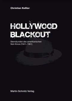 Hollywood Blackout - Keßler, Christian