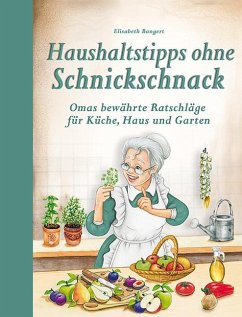 Haushaltstipps ohne Schnickschnack - Bangert, Elisabeth