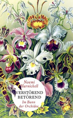 Verstörend betörend - Im Bann der Orchidee (eBook, ePUB) - Harnickell, Noemi