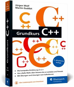 Grundkurs C++ - Wolf, Jürgen;Guddat, Martin