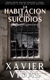 La Habitación de los Suicidios (CRÓNICAS DEL BICICLETA, #1) (eBook, ePUB)