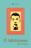 O Adelinismo (eBook, ePUB)