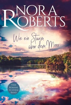 Wie ein Sturm über dem Meer (eBook, ePUB) - Roberts, Nora