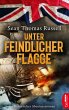 Unter feindlicher Flagge (eBook, ePUB) - Bild 1
