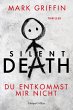 Silent Death - Du entkommst mir nicht /... - Bild 1