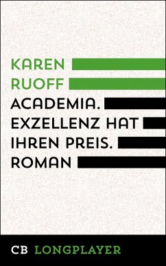 Academia. Exzellenz hat ihren Preis (eBook, ePUB) - Ruoff, Karen