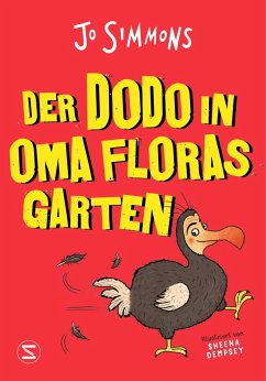 Der Dodo in Oma Floras Garten - Simmons, Jo