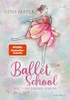 Der Tanz deines Lebens / Ballet School... - Bild 1