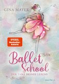 Der Tanz deines Lebens / Ballet School Bd.1 (eBook, ePUB)