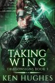 Taking Wing (Dragonsigns, #3) (eBook, ePUB)